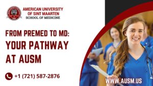 From Premed to MD: Your Pathway at AUSM